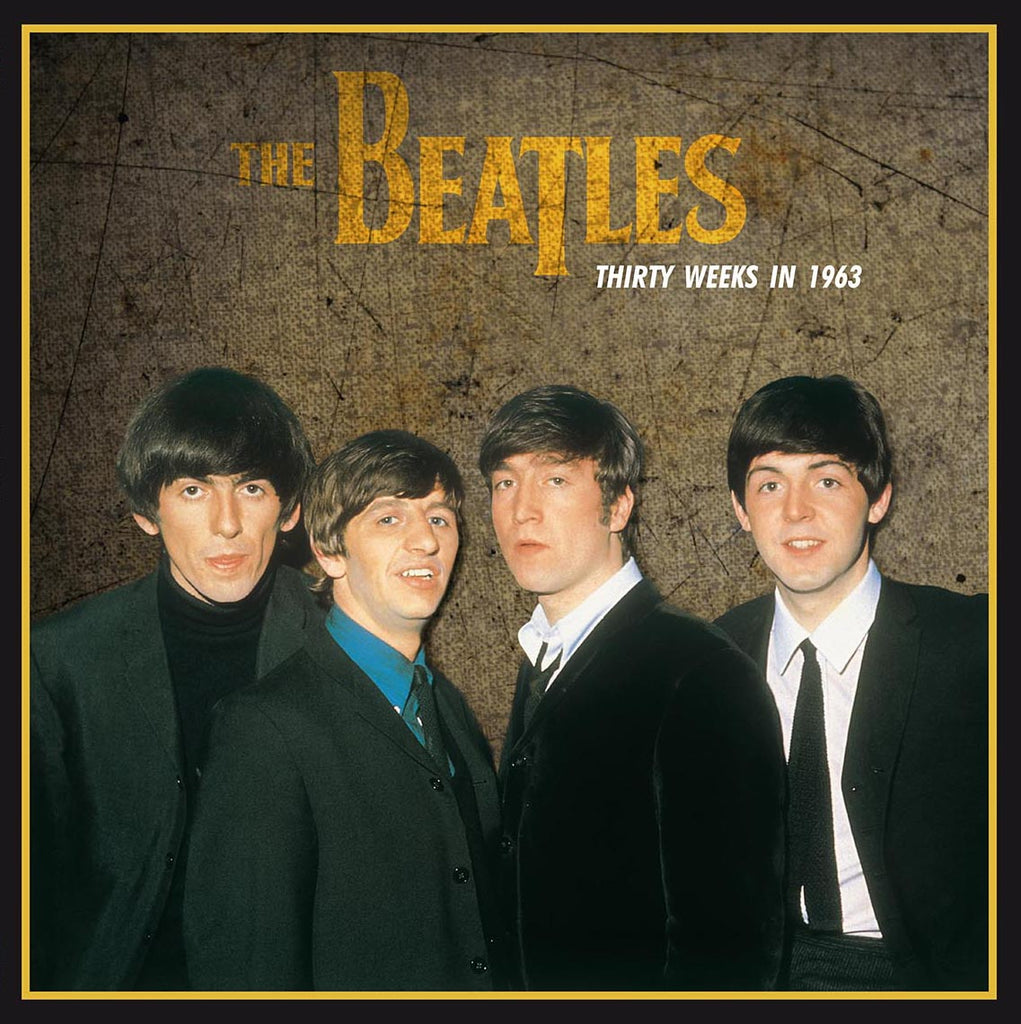 Beatles - 30 Weeks in 1963 - 180g import
