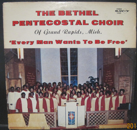 Bethel Pentecostal Choir of Grand Rapids Michigan - Every Man Wants To Be Free