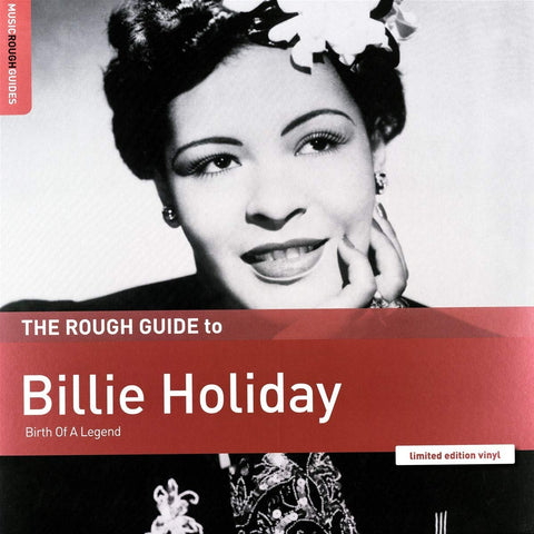 Billie Holiday - Birth of a Legend - The Rough Guide to Billie Holiday