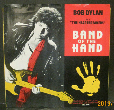 Bob Dylan and The Heartbreakers - Band of The Hand b/w Band of The Hand