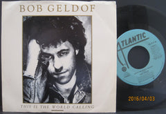Bob Geldof - This is The World Calling b/w This is The World Calling PS