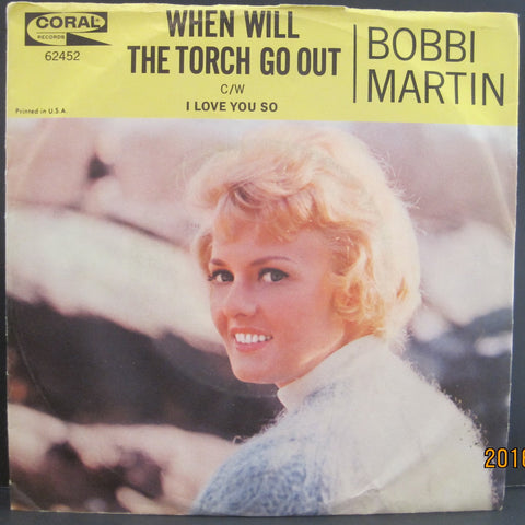 Bobbi Martin - When Will The Torch Go Out b/w I Love You So