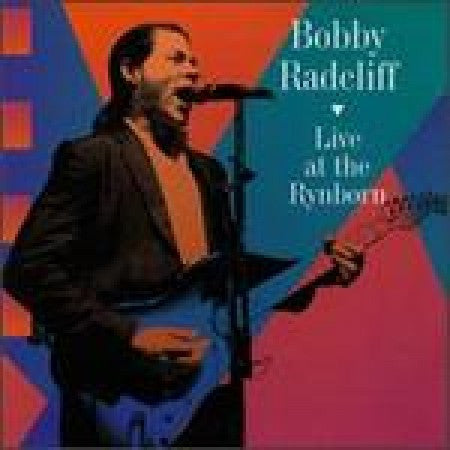 Bobby Radcliff - Live at the Rynborn