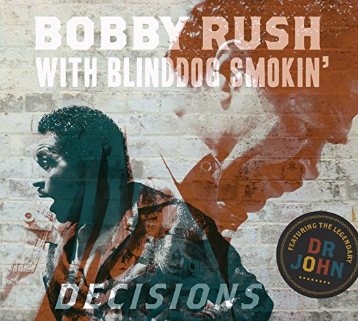 Bobby Rush - Decisions