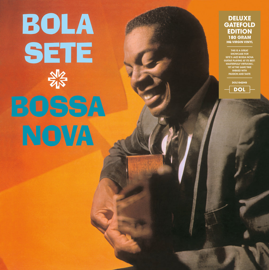 Bola Sete - Bossa Nova - Import 180g LP w/ gatefold