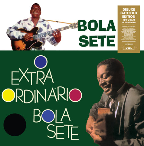 Bola Sete - O Extraordinario - Import 180g LP w/ gatefold