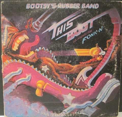 Bootsy's Rubber Band - This Boot is Made For Fonk-N