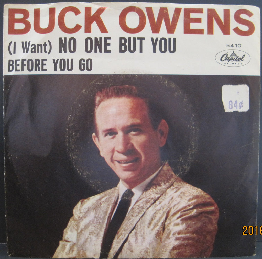 Buck Owens - Before You Go b/w (I Want) No One But You