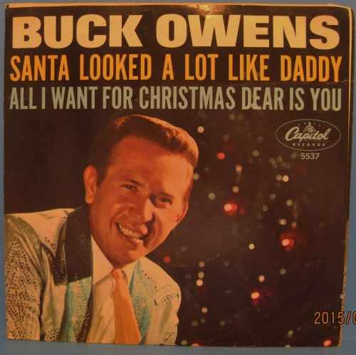 Buck Owens - Santa Looked a lot like Daddy/ All I want for Christmas Dear is You w/ PS
