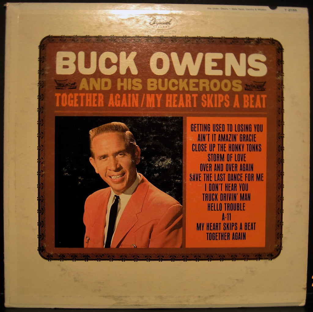 Buck Owens & His Buckaroos - Together Again / My Heart Skips a Beat