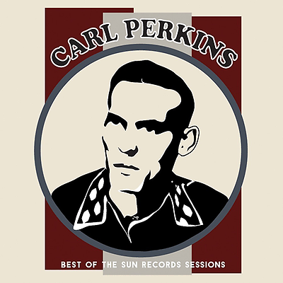 Carl Perkins - Best of the Sun Sessions