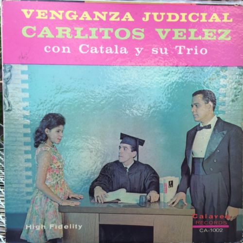 Carlitos Velez - Venganza Judicial