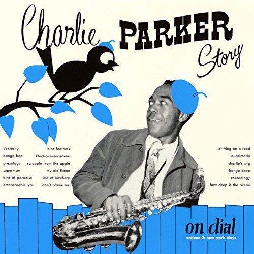 Charlie Parker Story on Dial Volume 2