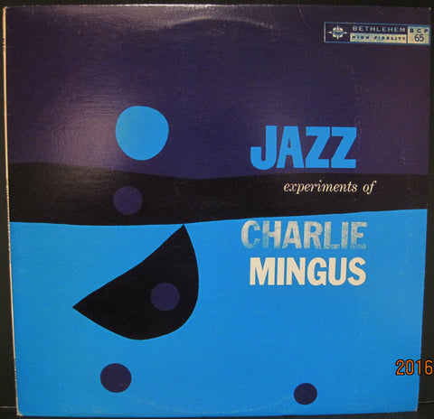 Charlie Mingus "Jazz Experiments of Charlie Mingus"
