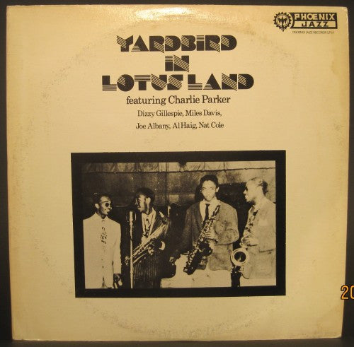 Charlie Parker - Yardbird in Lotus Land