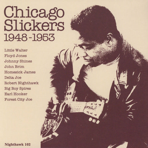 Various Artists - Chicago Slickers 1948-1953 Little Walter, Earl Hooker, etc...