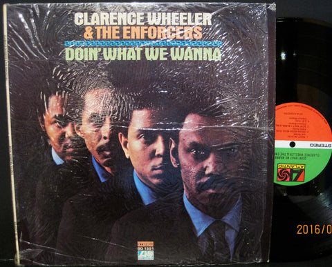 Clarence Wheeler & The Enforcers - Doin' What We Wanna