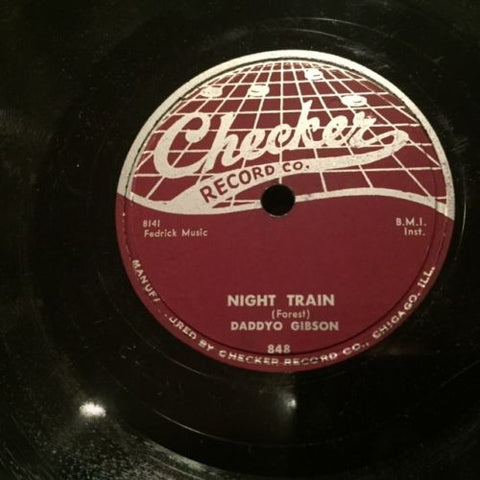 Daddyo Gibson "Night Train" b/w "Behind The Sun"