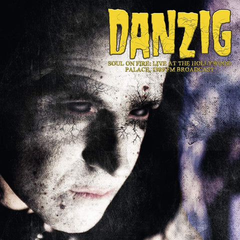 Danzig - Soul On Fire: Live at Hollywood Palace 1989