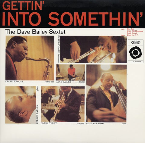 Dave Bailey - Gettin' Into Somethin'