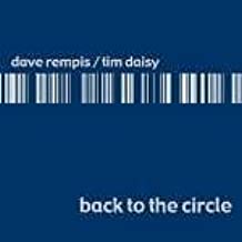 Dave Rempis / Tim Daisy - Back to the Circle