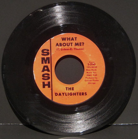 Daylighters "What About Me?" b/w "Tell Me (Before I Go)"