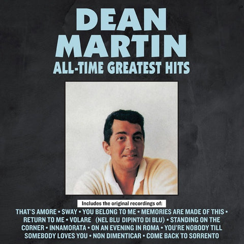 Dean Martin - Dean Martin All-Time Greatest Hits