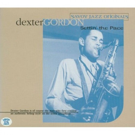 Dexter Gordon - Settin' the Pace