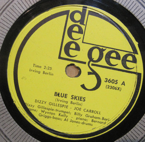 Dizzy Gillespie & Joe Carroll - Blue Skies b/w Pop's Confessin'
