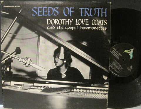 Dorothy Love Coates & The Gospel Harmonettes - Seeds of Truth