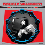 Various - Double Whammy! 1960's Garage Rave-Up! LTD colored vinyl