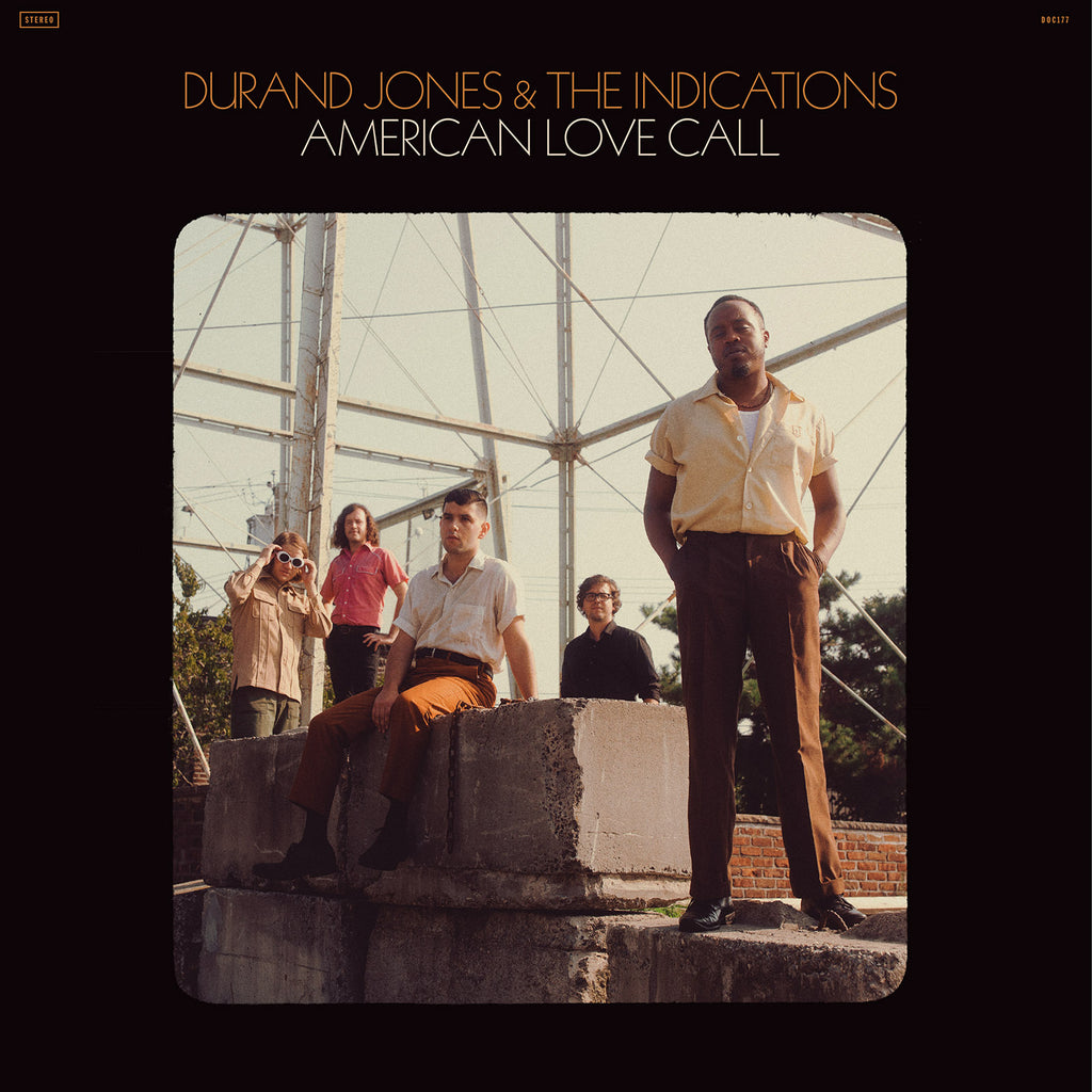 Durand Jones & The Indications - American Love Call w/ download