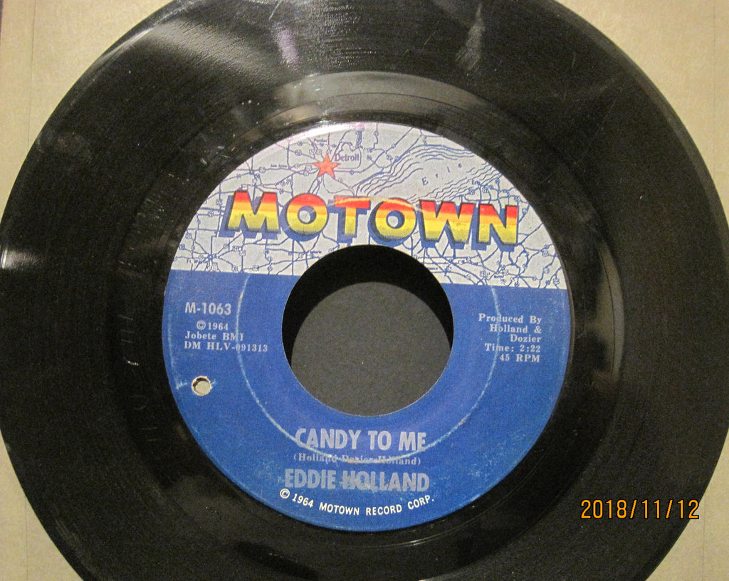 Eddie Holland - Candy To Me b/w If You Don't Want My Love
