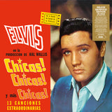 Elvis Presley - Chicas! Chicas! Chicas! - 180g import LP w/ gatefold jacket