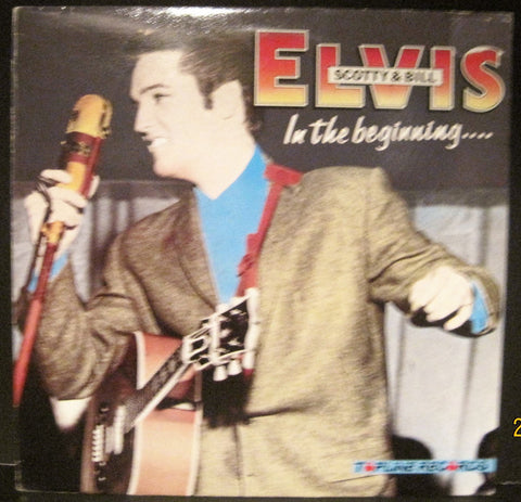 Elvis Presley - Elvis, Scotty & Bill In The Beginning