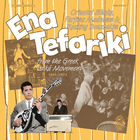 Various - Ena Tefariki - Oriental Shake, Farfisa Madness & Rockin Bauzoukis from the Greek Laika Movement 1961-1973