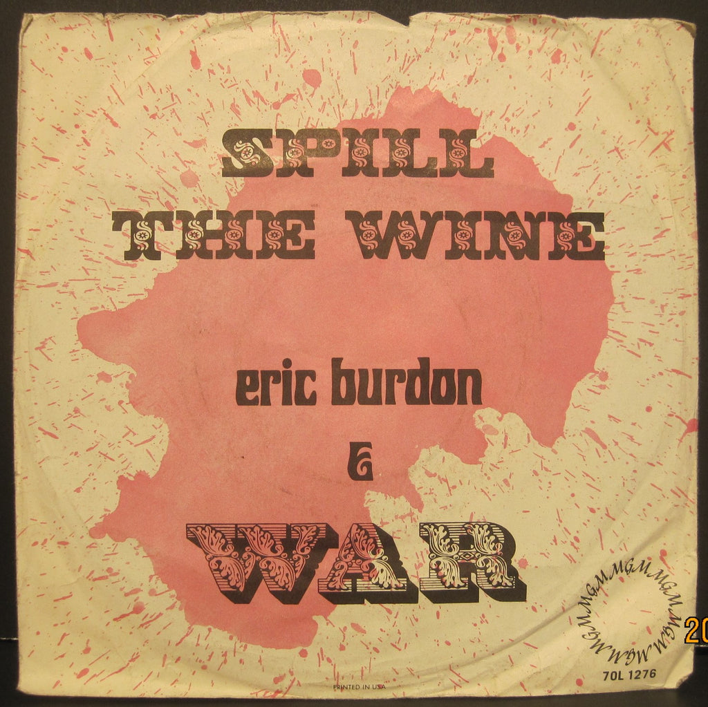 Eric Burdon & WAR - Spill The Wine b/w Magic Mountain