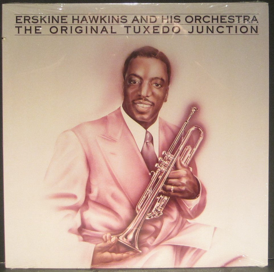 Erskine Hawkins & His Orchestra - The Original Tuxedo Junction