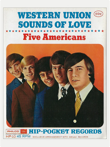 Five Americans - Western Union / Sounds of Love - Hip-Pocket Record