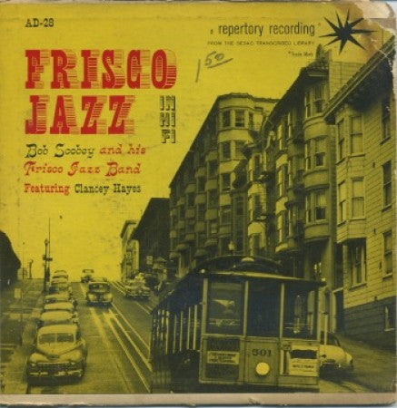 Bob Scobey and His Frisco Jazz Band - Frisco Jazz EP/ Frisco Jazz Parade/Too Much Mustard/ Bourbon Street/Sudan