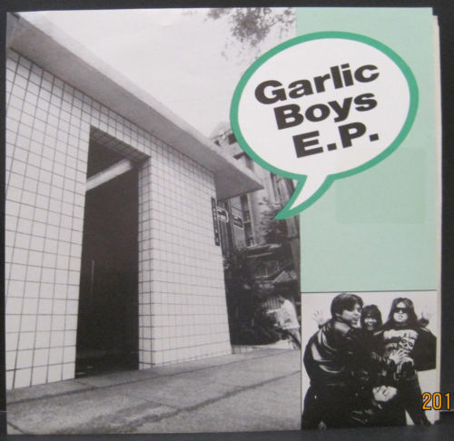 Garlic Boys - Garlic Boys E.P.