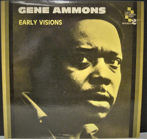 Gene Ammons - Early Visions