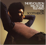 Gil Scott-Heron - The Revolution Will Not Be Televised