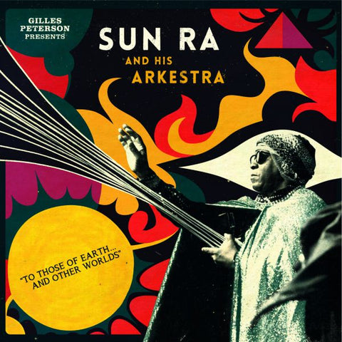 Sun Ra - To Those of Earth... - 2 LP set w/ gatefold + CD enclosed