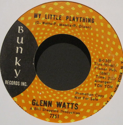 Glenn Watts - My Little Plaything b/w Money Gives Dignity  PROMO