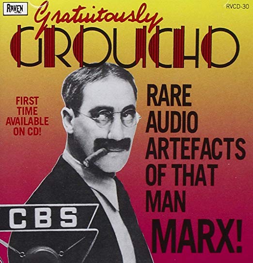 Groucho Marx - Gratuitously Groucho