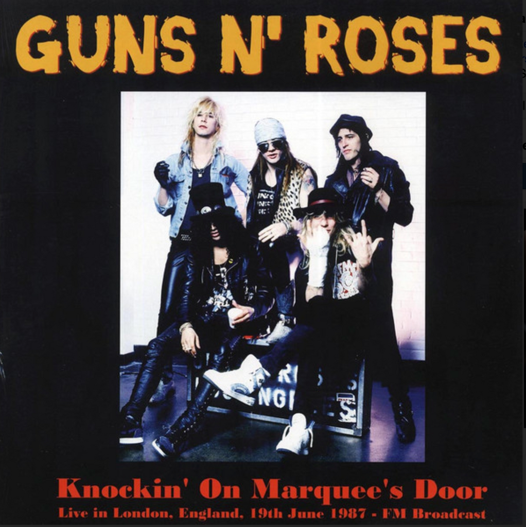 Guns N' Roses - Knockin' on Marquee's Door - Live in 1987