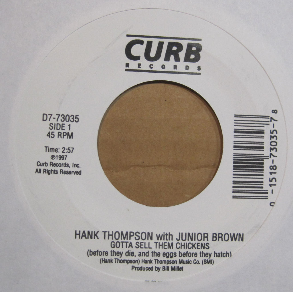 Hank Thompson - Gotta Sell Them Chickens w/ Junior Brown b/w Total Stranger w/ Lyle Lovett