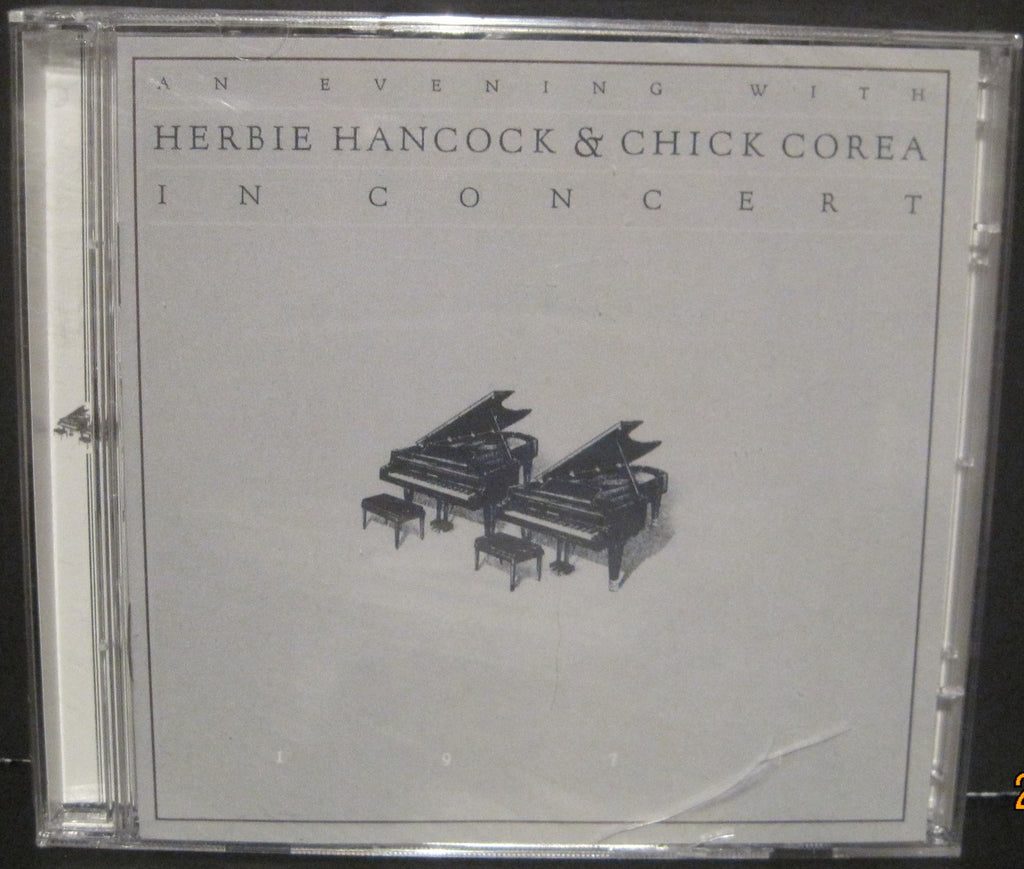 Herbie Hancock & Chick Corea "An Evening with - In Concert"