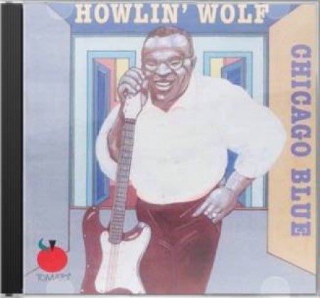 Howlin' Wolf - Chicago Blue